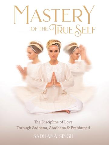Cover of Mastery of the True Self